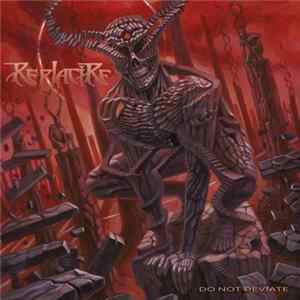 Replacire - Do Not Deviate FLAC