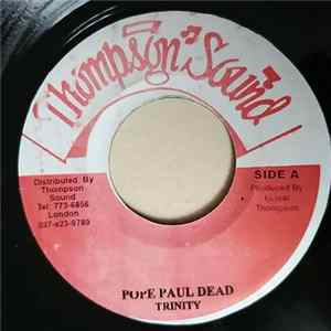 Trinity - Pope Paul Dead FLAC