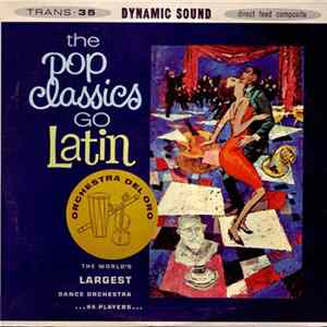 Orchestra Del Oro - The Pop Classics Go Latin FLAC
