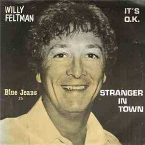 Willy Feltman - Stranger In Town FLAC
