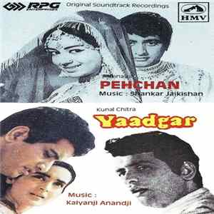 Shankar Jaikishan / Kalyanji Anandji - Pehchan / Yaadgar FLAC