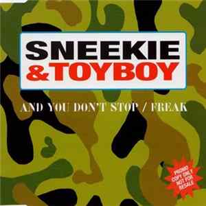 Sneekie & Toyboy - And You Don't Stop / Freak FLAC