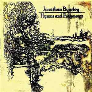 Jonathan Byerley - Hymns And Fragments FLAC