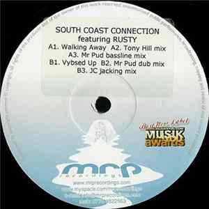 South Coast Connection Feat. Rusty - Walking Away / Vybsed Up FLAC