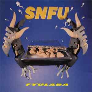 SNFU - Fyulaba FLAC