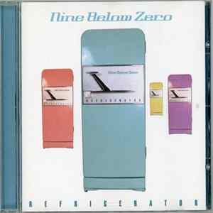 Nine Below Zero - Refrigerator FLAC