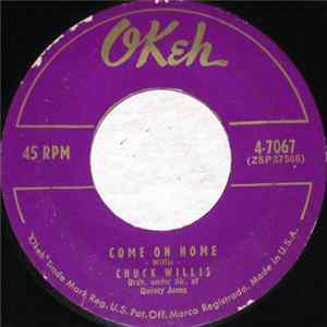 Chuck Willis / Chuck Willis & His Orch. - Come On Home / It Were You FLAC