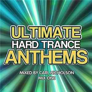Various - Ultimate Hard Trance Anthems: Mix One FLAC