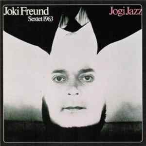Joki Freund Sextet 1963 - Jogi Jazz FLAC