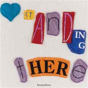 Bonobos - Standing There 〜いま、そこに行くよ〜 FLAC