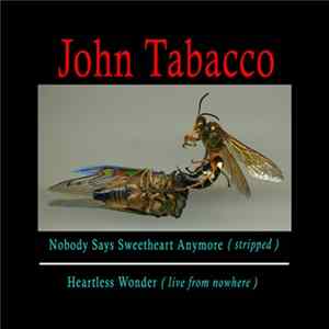John Tabacco - Heartless Sweetheart FLAC