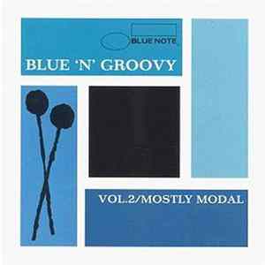 Various - Blue 'N' Groovy Vol. 2 Mostly Modal FLAC