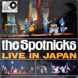 The Spotnicks - Live In Japan FLAC