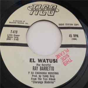 Ray Barretto Y Su Charanga Moderna - El Watusi FLAC