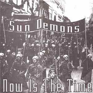 Sun Demons - Now Is The Time FLAC