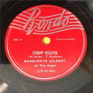Marguerite Colbert - Stormy Weather / Linger Awhile FLAC