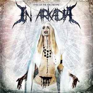 In Arkadia - Eyes Of The Archetype FLAC