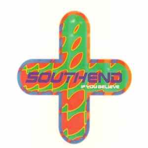 Southend - If You Believe FLAC