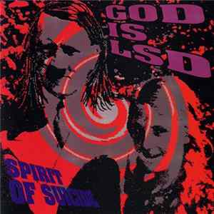 God Is LSD - Spirit Of Suicide FLAC