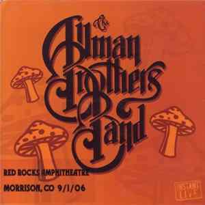The Allman Brothers Band - Red Rocks Amphitheatre, Morrison, CO 9/1/06 FLAC
