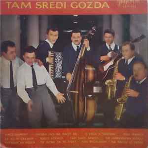 Ansambel "Beneški Fantje" - Tam Sredi Gozda FLAC