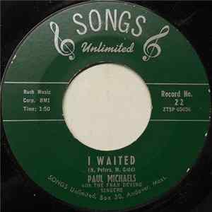 Paul Michaels With The Fran Devino Singers - I Waited FLAC