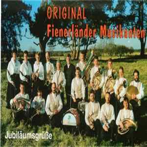 Original Fienerländer Musikanten - Jubiläumsgrße FLAC