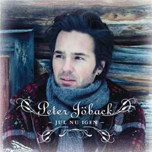 Peter Jöback - Jul Nu Igen FLAC