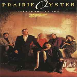 Prairie Oyster - Everybody Knows FLAC