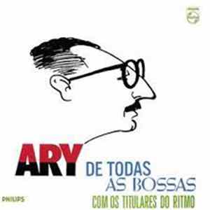 Titulares Do Ritmo, Portinho E Sua Orquestra - Ary De Todas As Bossas FLAC