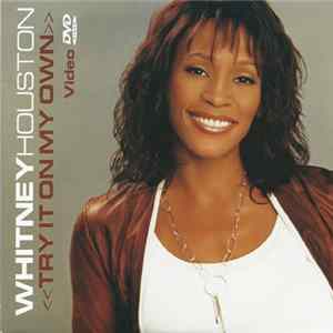 Whitney Houston - Try It On My Own (Video) FLAC