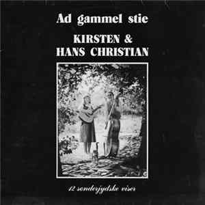 Kirsten & Hans Christian - Ad Gammel Stie - 12 Sønderjydske Viser FLAC