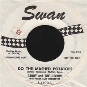 Danny And The Juniors With Frank Slay Orchestra - Do The Mashed Potatoes / Doin' The Continental Walk FLAC