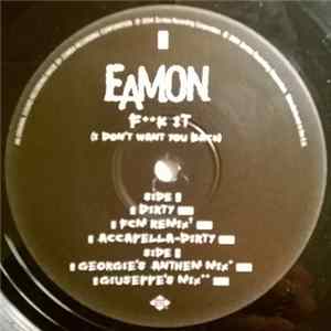Eamon - F**k It (I Don't Want You Back) FLAC
