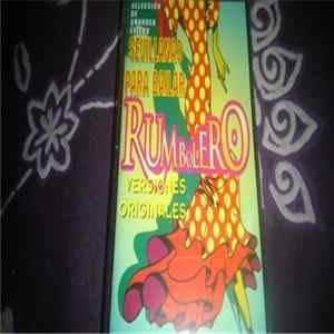 Various - Sevillanas Para Bailar Rumbolero FLAC
