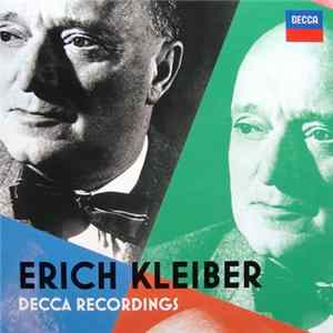 Erich Kleiber - Decca Recordings FLAC
