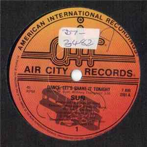 Sun - Dance, Let' Shake It Tonight / Reggae Man FLAC