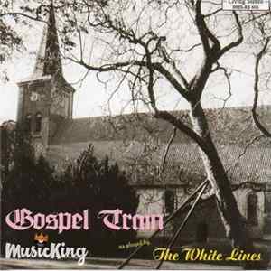 The White Lines - Gospel Train FLAC