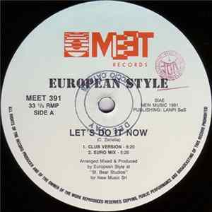 European Style - Let's Do It Now FLAC