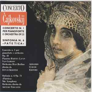 Čajkovskij - Concerto Per Pianoforte E Orch. Op. 23, Sinfonia N. 6 "Patetica" FLAC