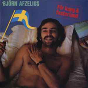 Björn Afzelius - För Kung & Fosterland FLAC