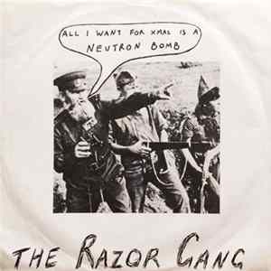 The Razor Gang - All I Want For Xmas Is A Neutron Bomb FLAC