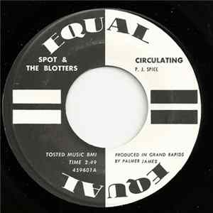 Spot & The Blotters - Circulating FLAC