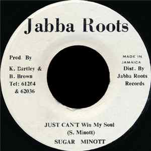 Sugar Minott - Just Can't Win My Soul FLAC