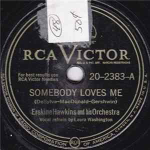 Erskine Hawkins And His Orchestra - Somebody Loves Me / Well Natch! FLAC