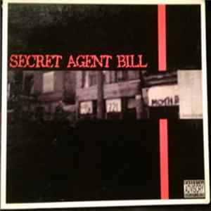 Secret Agent Bill - Secret Agent Bill FLAC
