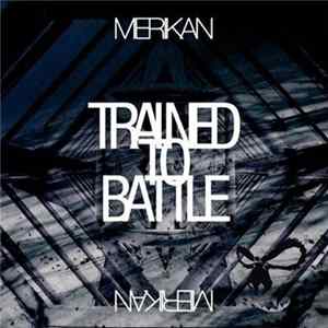 Merikan - Trained To Battle FLAC
