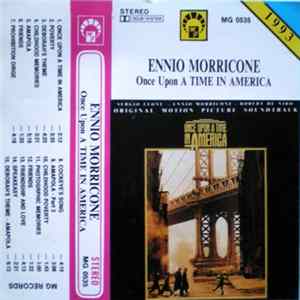 Ennio Morricone - Once Upon A Time In America FLAC