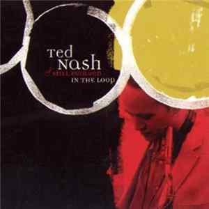 Ted Nash & Still Evolved - In The Loop FLAC