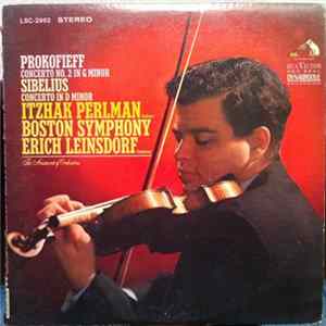 Itzhak Perlman, Boston Symphony Orchestra, Erich Leinsdorf - Prokofieff: Concerto No. 2 In G Minor / Sibelius: Concerto In D Minor FLAC